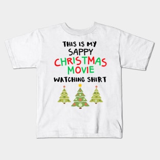 This is My Sappy Christmas Movie Watching Shirt Kids T-Shirt